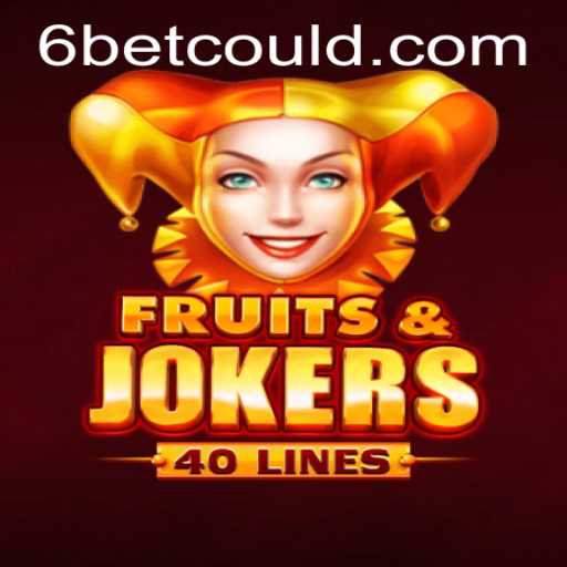 Explore the World of FruitsAndJokers40: A Thrilling 6BET Adventure