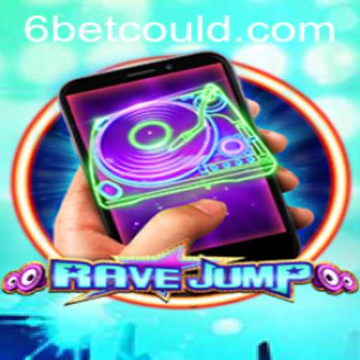 Exploring the Thrilling World of RaveJumpmobile and the Innovative 6BET Feature